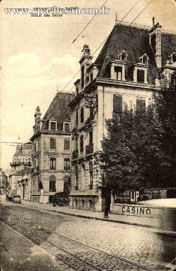 20092. - BESANÇON-les BAINS - Hôtel des Bains